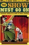 Ted Anderson, Gordon Rennie, Roger Langridge, Roger/ Langridge Langridge, Stephanie Phillips, Gordon Rennie... - The Show Must Go on