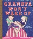 Simon Max Hill, Simon Max/ Wheeler Hill, Simon Max Hill, Shannon Wheeler - Grandpa Won't Wake Up