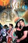 Rockne S./ DeCandido Bannon, Julian Bernick, Keith R. a. DeCandido, O&amp;apos, Rockne S. O'Bannon, Rockne S./ DeCandido O'bannon... - Farscape 5