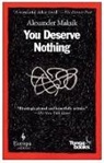 Alexander Maksik, Alexander Kolya Maksik - You Deserve Nothing