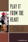 J. Moore, J. Steven Moore, Steven J. Moore, Moore J. Steven - Play It From the Heart
