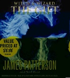 James Patterson, Ned Rust, Peter Giles, Spencer Locke, Elijah Wood - Witch & Wizard: The Gift, Audio-CD (Livre audio)