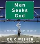 Eric Weiner, Eric J. Weiner, Eric Weiner - Man Seeks God, Audio-CD, Audio-CD (Audiolibro)