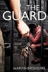 Marvin Breshears - The Guard