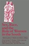 Joanne V. Hawks, Sheila L. Skemp - Sex, Race, and the Role of Women in the South