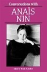 Anaeis Nin, Wendy DuBow, Wendy M. Dubow - Conversations with Anais Nin