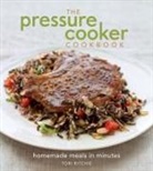 Tori Ritchie, Sheri Giblin - The Pressure Cooker Cookbook