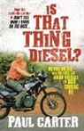 Paul Carter - Is That Thing Diesel?