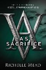 Richelle Mead - Last Sacrifice