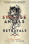 Lili St Crow, Lili St Crow, Lili St. Crow - Strange Angels & Betrayals