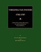 Augusta B. Fothergill, John Mark Naugle - Virginia Tax Payers 1782 - 1787; Other Than Those Published by the United States Census Bureau