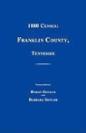 Barbara Sistler, Byron H. Sistler - 1880 Census: Franklin County, Tennessee