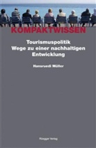 Hansruedi Müller, Alain Schönenberger - Tourismuspolitik