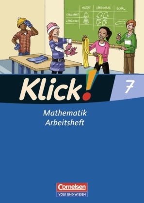 Enn Friedemann-Zemkalis, Christe Gerling, Jenert, Elisabeth Jenert, Fran B Wember, … - Klick! Mathematik, Ausgabe Östliche Bundesländer und Berlin - 7: 7. Schuljahr, Arbeitsheft