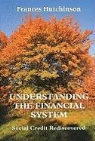Frances Hutchinson - Understanding the Financial System
