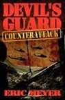 Eric Meyer - Devil's Guard Counterattack