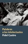Fidel Castro - Palabras a Los Intelectuales