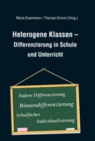 Eisenman, Mari Eisenmann, Maria Eisenmann, Grim, Grimm, Grimm... - Heterogene Klassen - Differenzierung in Schule und Unterricht