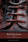R. a. Y. M. C. M. a. N. U. S., Ray Mcmanus - Red Dirt Jesus