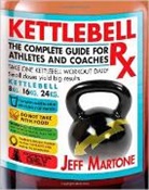 Jeff Martone, Martone Jeff - Kettlebell Rx