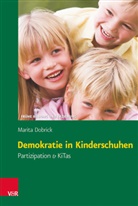 Marita Dobrick - Demokratie in Kinderschuhen