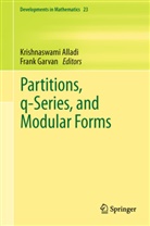 Krishnaswam Alladi, Krishnaswami Alladi, Garvan, Garvan, Frank Garvan - Partitions, q-Series, and Modular Forms
