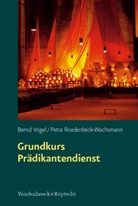 Roedenbeck&amp;, Petra Roedenbeck-Wachsmann, Bernd Vogel - Grundkurs Prädikantendienst