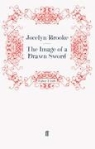 Jocelyn Brooke, Jocely Brooke, Jocelyn Brooke - Image of a Drawn Sword