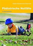 Nicola Constanze / Etti / Etti, Arbeiter-Samariter-Bund Österreich, Da, Markus Damböck, John Bastian Etti, Nicola C Etti... - Pädiatrische Notfälle für das Personal im Rettungsdienst