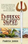 Paulette Jaxton - The Empress Sword
