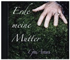 Gila Antara - Erde meine Mutter, 1 Audio-CD (Audiolibro)