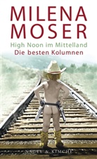 Milena Moser - High Noon im Mittelland