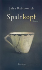 Julya Rabinowich - Spaltkopf