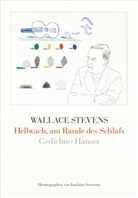 Wallace Stevens, Stevens Wallace, Joachi Sartorius, Joachim Sartorius - Hellwach, am Rande des Schlafs