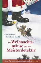 Reinhard Michl, Anu Stohner, Reinhard Michl - Die Weihnachtsmäuse und der Meisterdetektiv