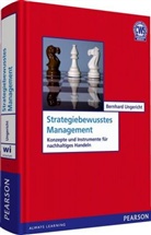 Bernhard Ungericht, Bernhard M. Ungericht - Strategiebewusstes Management