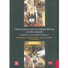 Rosaura Ruiz - Otras Armas Para La Independencia