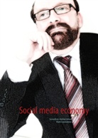 Matti Luostarinen - Social media economy