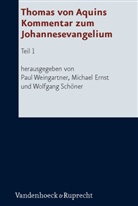 Michae Ernst, Michael Ernst, Wolf Schöner, Wolfgang Schöner, Weingartner, Paul Weingartner - Thomas von Aquins Kommentar zum Johannesevangelium. Tl.1