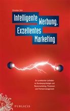Christian Zich, Christiian Zich - Intelligente Werbung, Exzellentes Marketing