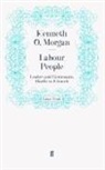 Kenneth O Morgan, Kenneth O. Morgan, Kenneth O. Morgan, Kennet O Morgan, Kenneth O Morgan - Labour People