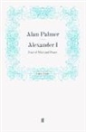 Alan Palmer, Palmer Alan, Ala Palmer, Alan Palmer - Alexander I