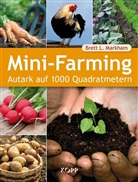 Brett L Markham, Brett L. Markham - Mini-Farming
