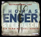 Thomas Enger, Matthias Brandt - Sterblich, 6 Audio-CDs (Audio book)