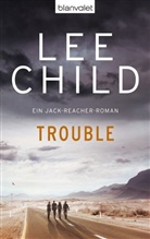 Lee Child - Trouble