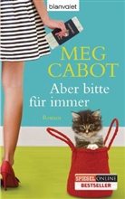 Meg Cabot - Aber bitte für immer