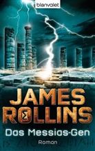 James Rollins - Das Messias-Gen