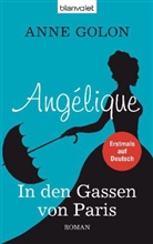 Anne Golon - Angélique - In den Gassen von Paris