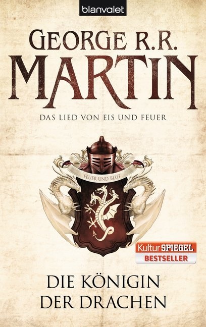 George R Martin, George R R Martin, George R. R. Martin - Das Lied von Eis und Feuer - Die Königin der Drachen  Bd.6