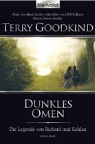 Terry Goodkind - Die Legende von Richard und Kahlan - Dunkles Omen